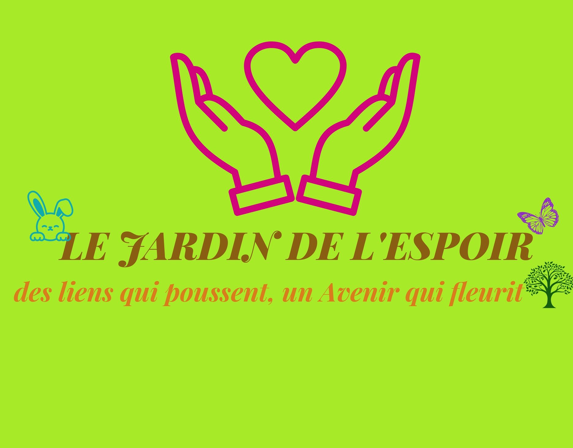 Le Jardin de L'Espoir